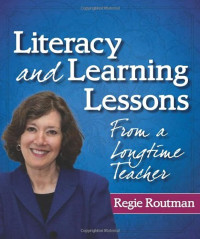 Literacy and Learning Lessons from a longtime teacher