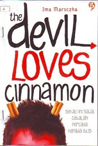 The Devil Loves Cinnamon