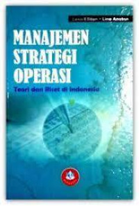 Manajemen Strategi Operasi: Teori dan Riset di Indonesia