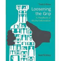 Loosening the Grip :a handbook of alcohol information