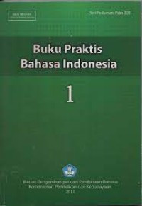 Buku Prtaktis Bahasa Indonesia I