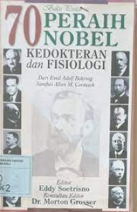 Buku Pintar 70 Peran Nobel Kedokteran dan Fisiologi: dari Emil Adolf Behring sampai Allan M. Cormack