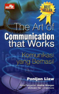The Art of Communication that Works, Komunikasi yang Berhasil