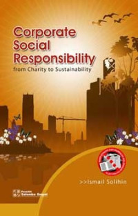 Corporate Social Responsibility : from Charity to Sustainability