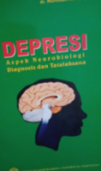 Depresi Aspek Neurobiologi Diagnosis dan Tatalaksana