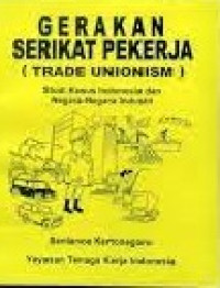 Gerakan Serikat Pekerja ( Trade Unionism )