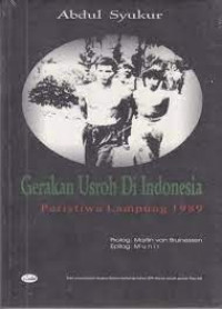 Gerakan Usroh Di Indonesia : Peristiwa Lampung 1989