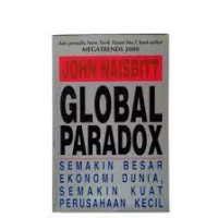Global paradox : Semakin Besar Ekonomi Dunia Semakin Kuat Perusahaan Kecil