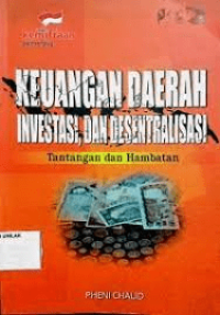 Keuangan Daerah (Investasi, Dan Desentralisasi