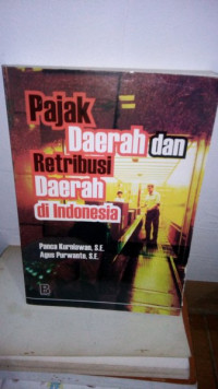 Pajak Daerah dan Retribusi Daerah di Indonesia