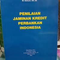 Penilaian Jaminan Kredit Perbankan Indonesia