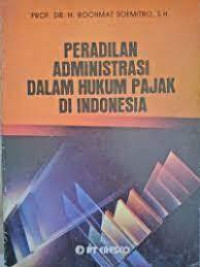 Peradilan Administrasi dalam Hukum Pajak di Indonesia