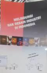 Melindungi Hak Desain Industri Di Indonesia