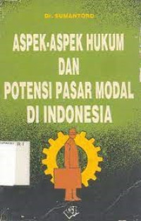 Aspek-aspek Hukum dan Potensi Pasar Modal di Indonesia