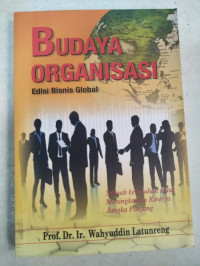 Budaya Organisasi : Edisi Bisnis Global