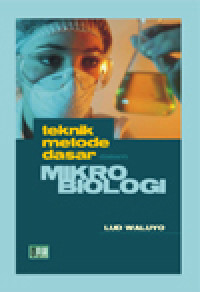 Teknik & Metode Dasar Dalam Mikro Biologi