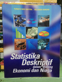 Statistika Deskriptif Dalam Bidang Ekonomi Dan Niaga