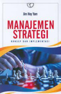 Manajemen Strategi :konsep dan implementasi