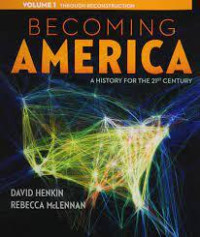 Becoming America :a history for the 21 century