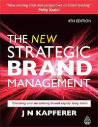The new Strategic Brand Management