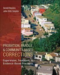 Probation, Parole  &Community-Based Corrections