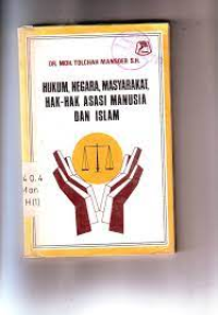 Hukum, Negara, Masyarakat, Hak-hak Asasi Manusia dan Islam