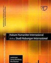 Hukum Humaniter Internasional dalam Studi Hubungan Internasional