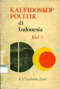 kaledoskop Politik Di Indonesia  Jilid 2