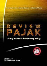Review Pajak : Orang Pribadi dan Orang Asing