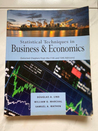 Statistical Techniques In Business & Ekonomics : ( Selected Chapters From The 11 Th and Editions )