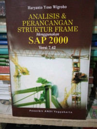 Analisis & Perancangan Struktur Frame  Menggunakan SAP 2000