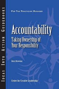 Accountability : taking Ownership of your Responsibility