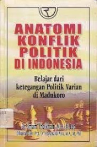 Anatomi Konflik Politik di Indonesia