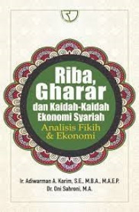 Riba Gharar dan Kaidah-Kaidah Ekonomi Syariah
