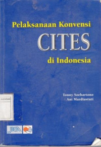Pelaksanaan Konvensi CITES  Di Indonesia