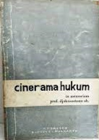 Cinerama Hukum: in memoriam prof. Djokosoetono sh.