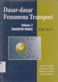 Dasar-dasar Fenomena Transport Volume II Transfer Panas