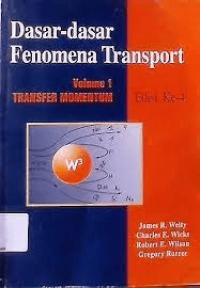 Dasar-dasar Fenomena Transport Volume I Transfer Momentum