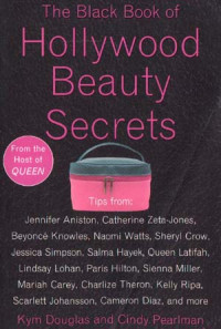 The Black Book Of Hollywood Beauty Secrets