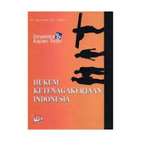 Dinamika & Kajian Teori Hukum Ketenagakerjaan Indonesia