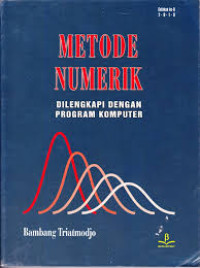 Metode Numerik dilengkapi dengan Program Komputer