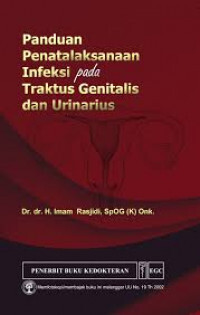 Panduan Penatalaksanaan Infeksi Pada Taktus Genitalis dan Urinarius