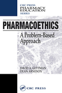 Pharmacoethics: a problem-based approach