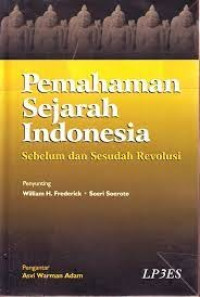 Pemahaman Sejarah Indonesia Sebelun dan Sesudah Revolusi