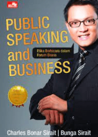 Public Speaking and Business: Etika Berbicara dalam Forum Bisnis
