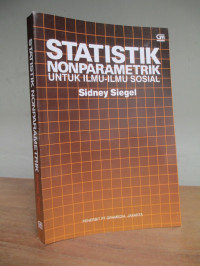 Statistik Nonparametrik : Untuk Ilmu-Ilmu Sosial