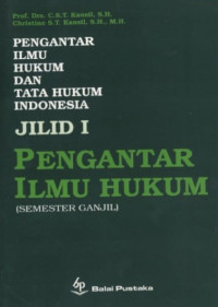 Pengantar Ilmu Hukum dan Tata Hukum Indonesia Jilid 1