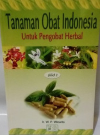 Tanaman Obat Indonesia Untuk Pengobat Herbal