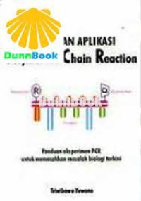 Teori Dan Aplikasi Polymerase Chain Reaction