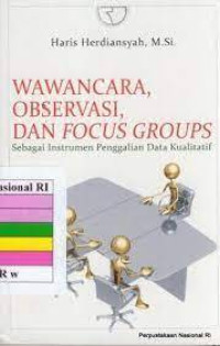 Wawancara Observasi dan Focus Groups